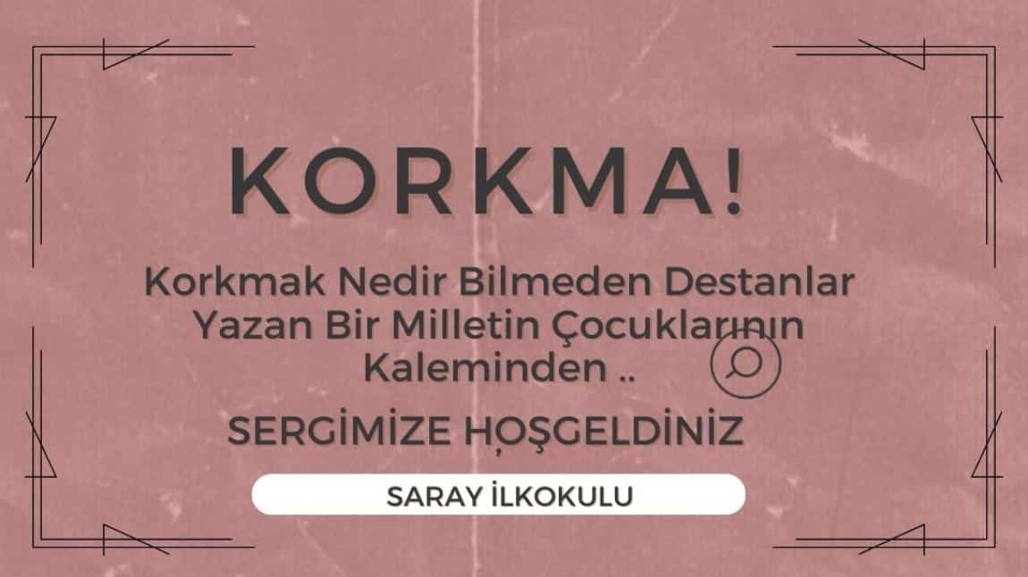 KORKMA! - SANAL RESİM SERGİSİ